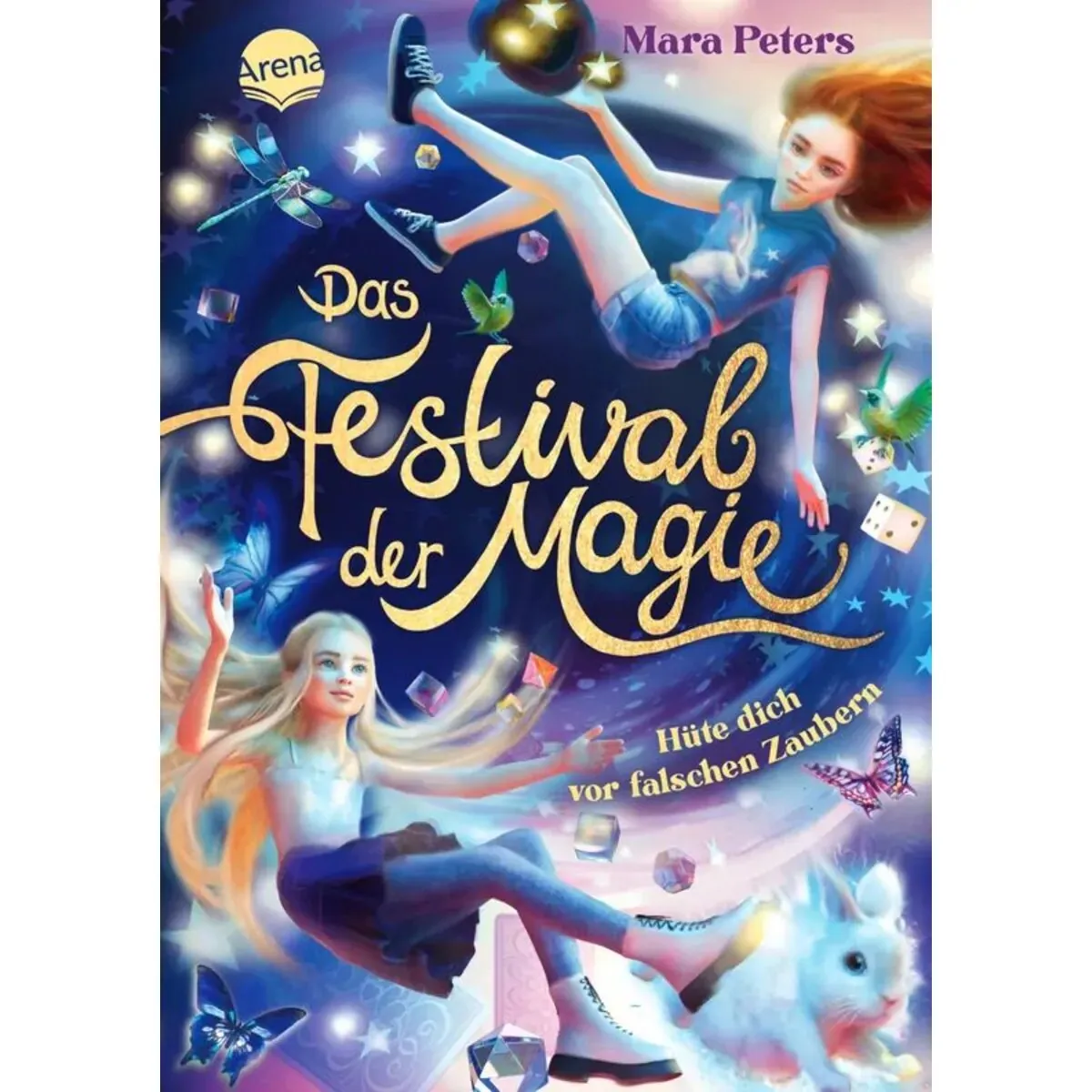 Arena Peters, Das Festival der Magie – Hüte dich vor falschen Zaubern!